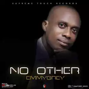 Emmygrey - No Other